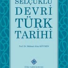 Photo of Selçuklu Devri Türk Tarihi Pdf indir