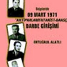 Photo of Belgeleriyle 09 Mart 1971 “Antiparlamentarist-Baasçı” Darbe Girişimi Pdf indir