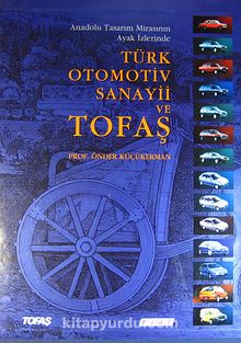 Anadolu Tasarım Mirasının Ayak İzlerinde Türk Otomotiv Sanayii ve Tofaş (20-B-1)