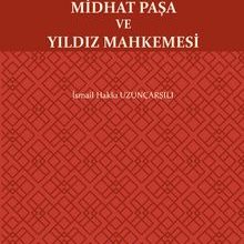 Photo of Midhat Paşa ve Yıldız Mahkemesi Pdf indir