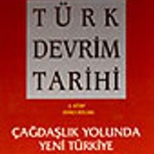 Photo of Türk Devrim Tarihi / 4 – Çağdaşlık Yolunda Yeni Türkiye 2. bölüm Pdf indir