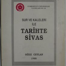 Photo of Sur ve Kaleleri İle Tarihte Sivas (1-C-94) Pdf indir