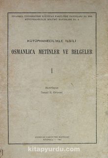 Kütüphanecilikle İlgili Osmanlıca Metinler ve Belgeler (Ürün Kodu:1-C-2)
