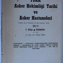 Photo of Türk Asker Hekimliği Tarihi ve Asker Hastaneleri / 3. Cildin 2. Kitabı (Kod: 7-I-27) Pdf indir