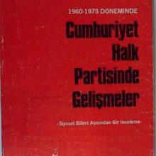 Photo of 1960-1975 Döneminde Cumhuriyet Halk Partisinde Gelişmeler Kod: 11-C-13 Pdf indir