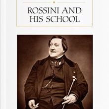 Photo of Rossini and His School Pdf indir