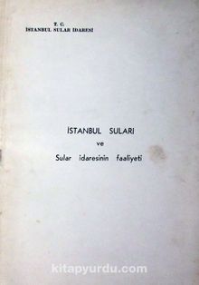 İstanbul Suları ve Sular İdaresinin Faaliyeti (2-A-42)