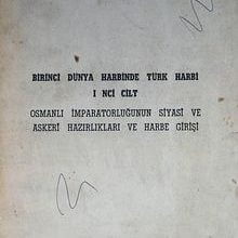 Photo of Birinci Dünya Harbinde Türk Harbi 1. Cilt (3-B-24)  Osmanlı İmparatorluğunun Siyasi ve Askeri Hazırlıkları ve Harbe Girişi Pdf indir