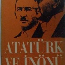 Photo of Atatürk ve İnönü  Amerika’nın ilk Türkiye Büyükelçisi John Grew’in Hatıraları (/ 12-G-10 ) Pdf indir