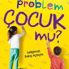 Photo of Problem Çocuk Mu? Pdf indir