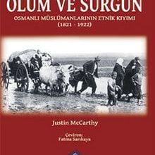 Photo of Ölüm ve Sürgün Osmanlı Müslümanlarının Etnik Kıyımı (1821 – 1922) Pdf indir