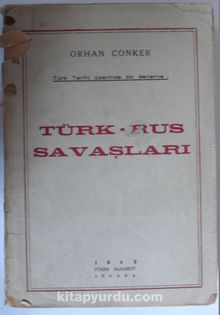 Türk-Rus Savaşları / Türk Tarihi Üzerine Bir Deneme Kod: 11-C-34