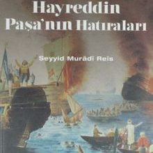 Photo of Kaptan-ı Derya Barbaros Hayreddin Paşa’nın Hatıraları Pdf indir