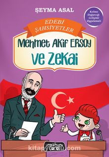 Mehmet Akif Ersoy ve Zekai / Edebi Şahsiyetler