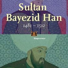Photo of Sultan Bayezid Han (1481-1512) Pdf indir