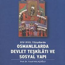 Photo of XIV-XVII. Yüzyıllarda Osmanlılarda Devlet Teşkilatı ve Sosyal Yapı Pdf indir