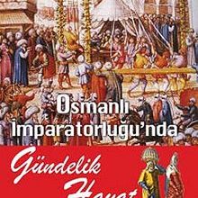 Photo of Osmanlı İmparatorluğu’nda Gündelik Hayat Pdf indir