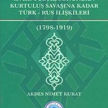 Photo of Türkiye ve Rusya  XVIII.Yüzyıl Sonundan Kurtuluş Savaşına Kadar Türk-Rus İlişkileri (1798-1919) Pdf indir
