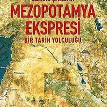 Photo of Mezopotamya Ekspresi  Bir Tarih Yolculuğu Pdf indir