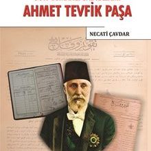Photo of Son Osmanlı Sadrazamı Ahmet Tevfik Paşa Pdf indir