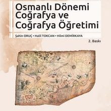 Photo of Yapılandırmacı Yaklaşıma Bir Örnek Osmanlı Dönemi Coğrafya ve Coğrafya Öğretimi Pdf indir