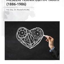 Photo of Türkiye’de Mesleki Teknik Eğitim Tarihi (1886-1986) Pdf indir