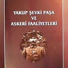 Photo of Yakup Şevki Paşa ve Askeri Faaliyetleri Pdf indir