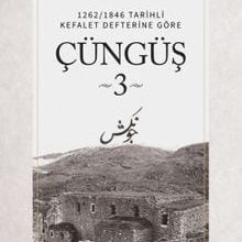 Photo of Çüngüş 3 / 1262/1846 Tarihli Kefalet Defterine Göre Pdf indir