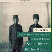 Photo of Osmanlı Devleti’nde Engelliler ve Engelli Eğitimi  Sağır Dilsiz ve Körler Mektebi Pdf indir