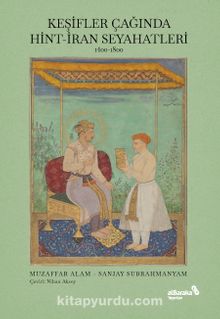 Keşifler Çağında Hint-İran Seyahatleri, 1400-1800