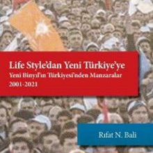 Photo of Life Style’dan Yeni Türkiye’ye  Yeni Binyıl’ın Türkiyesi’nden Manzaralar (2001-2021) Pdf indir