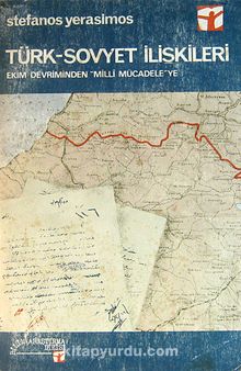 Türk-Sovyet İlişkileri & Ekim Devriminen Milli Mücadele'ye (5-E-12)