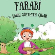 Photo of Farabi ve Şarkı Söyleyen Çınar / Dedemin Masal Krallığı Pdf indir