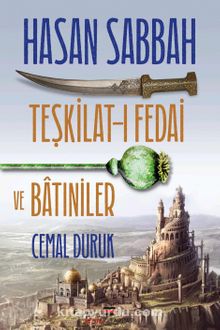 Hasan Sabbah - Teşkilat-ı Fedai ve Batıniler