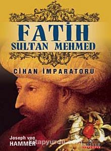 Fatih Sultan Mehmet & Cihan İmparatoru