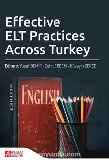Effective ELT Practices Across Turkey