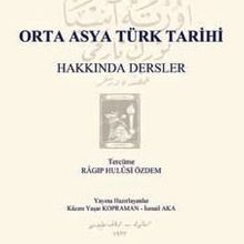 Photo of Orta-Asya Türk Tarihi Hakkında Dersler Pdf indir