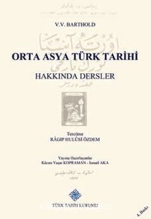 Orta-Asya Türk Tarihi Hakkında Dersler