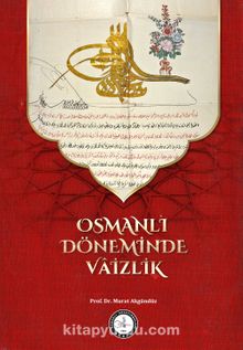 Osmanlı Döneminde Vaizlik