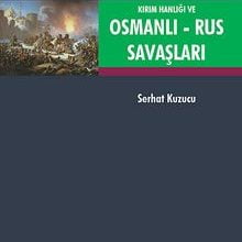 Photo of Kırım Hanlığı ve Osmanlı – Rus Savaşları Pdf indir