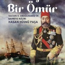 Photo of Bahriyede Bir Ömür  Sultan II. Abdülhamid’in Bahriye Nazırı Hasan Hüsnü Paşa Pdf indir