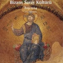 Photo of Bizans Saray Kültürü 829-1204 Pdf indir