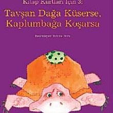 Photo of Tavşan Dağa Küserse, Kaplumbağa Koşarsa / Kitap Kurtları İçin 3: Pdf indir
