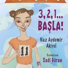 Photo of 3, 2, 1.. Başla! / Naz’dan Spora Pas Serisi 1 Pdf indir
