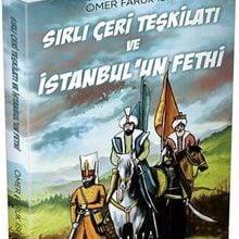 Photo of Sırlı Çeri Teşkilatı ve İstanbul’un Fethi Pdf indir