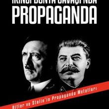 Photo of İkinci Dünya Savaşı’ında Propaganda  Hitler ve Stalin’in Propaganda Metodları Pdf indir