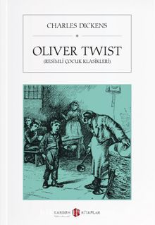 Oliver Twist (Resimli Çocuk Klasikleri)