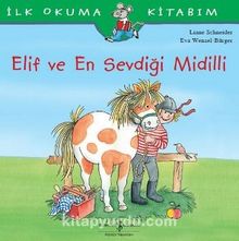Photo of Elif ve En Sevdiği Midilli / İlk Okuma Kitabım Pdf indir