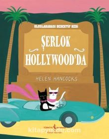 Şerlok Hollywood’da / Uluslarası Dedektif Kedi