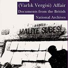 Photo of The Wealth Tax (Varlık Vergisi) Affair – Documents From the British National Archives Pdf indir